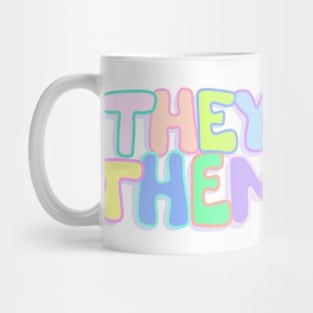 They/Them Pronouns Mug